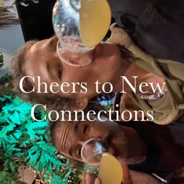 Cheers to New Connections