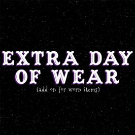 Additional Day of Wear ADD ON