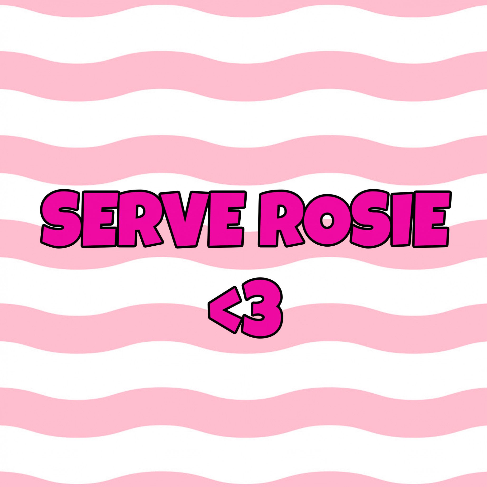 Serve Mistress Rosie