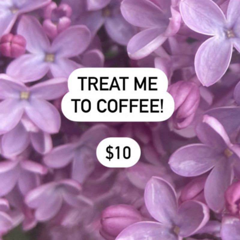 Treat me to coffee!