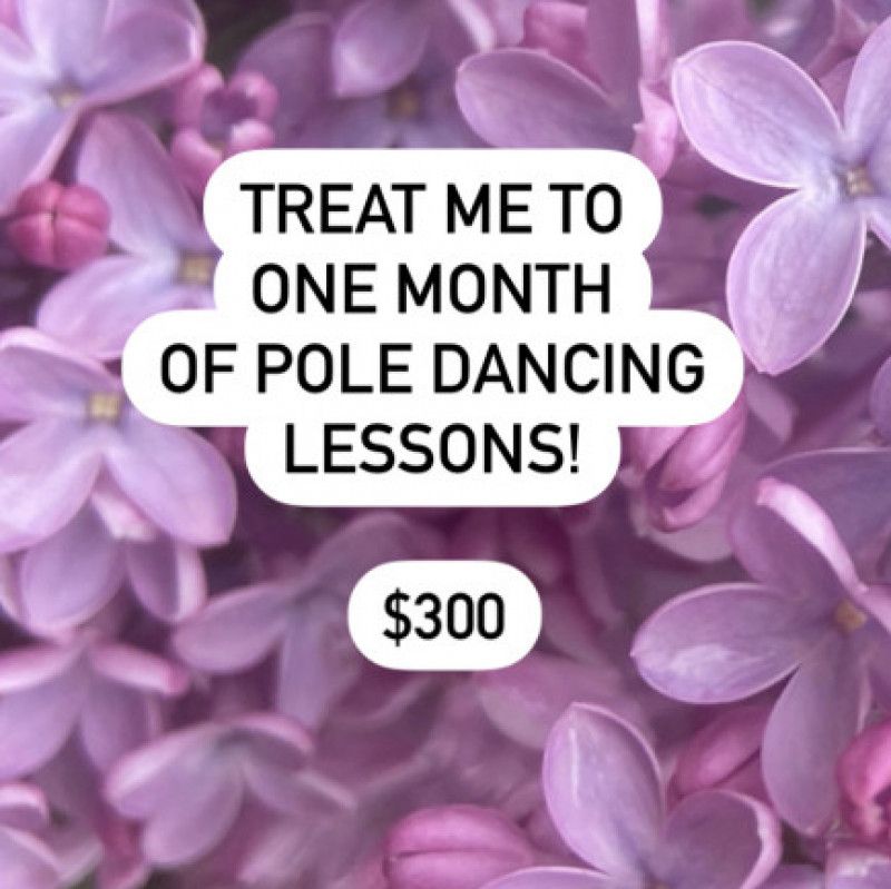 Treat me to 1Month Pole Dancing Classes!