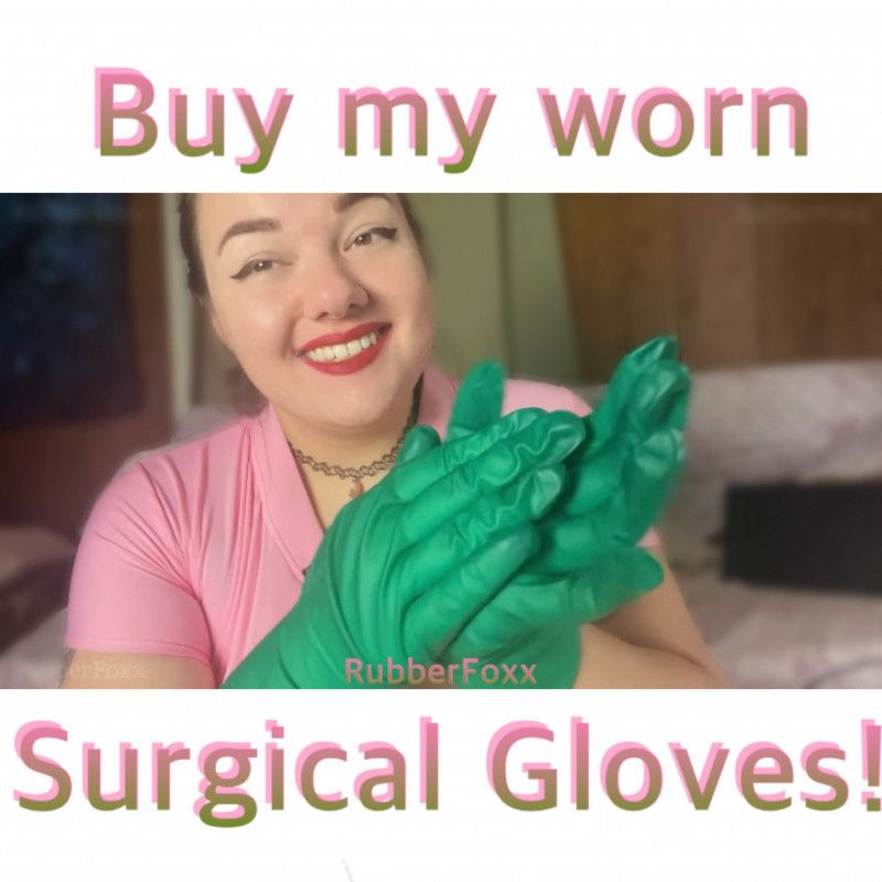 Worn Surgical Gloves