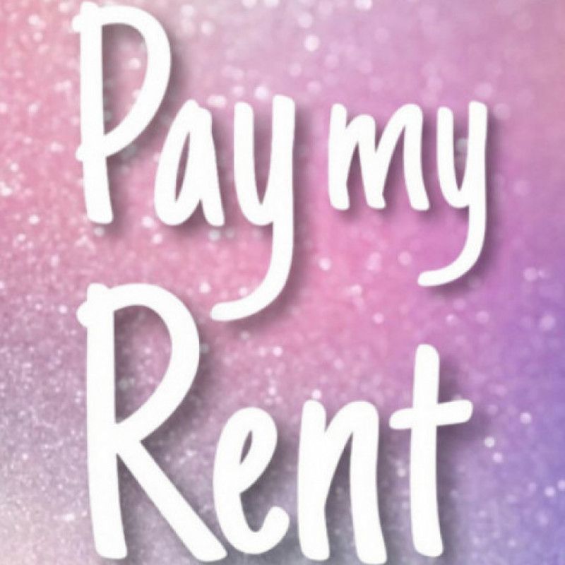 pay my rent