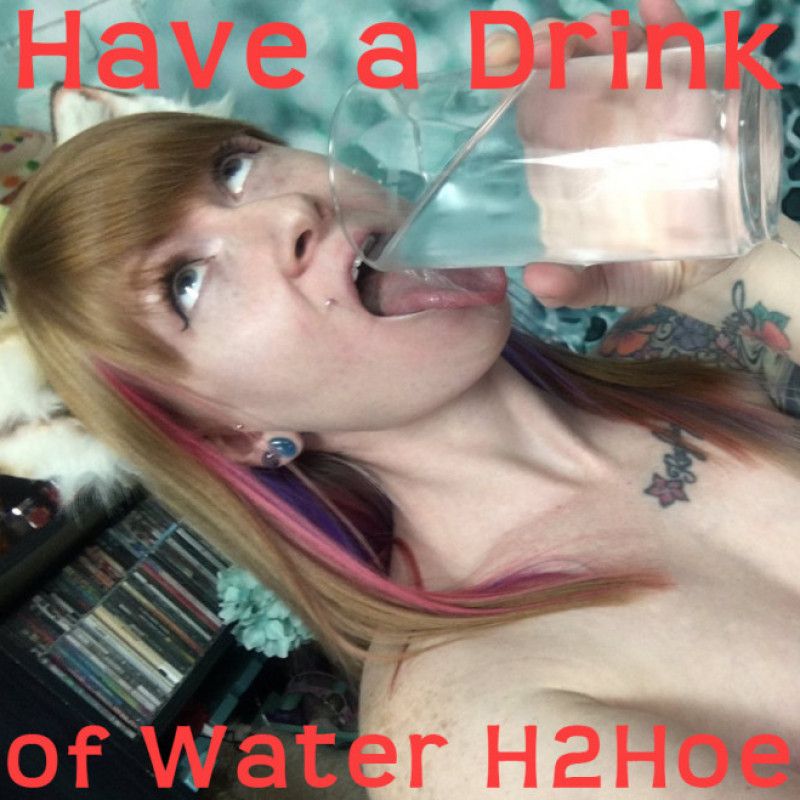 Have some Water H2Hoe