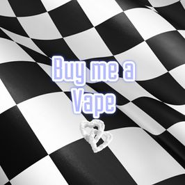 Buy me a Vape