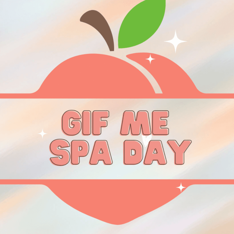 gif me spa day