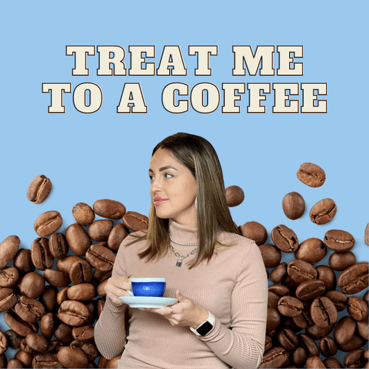 Treat Me: To A Coffee
