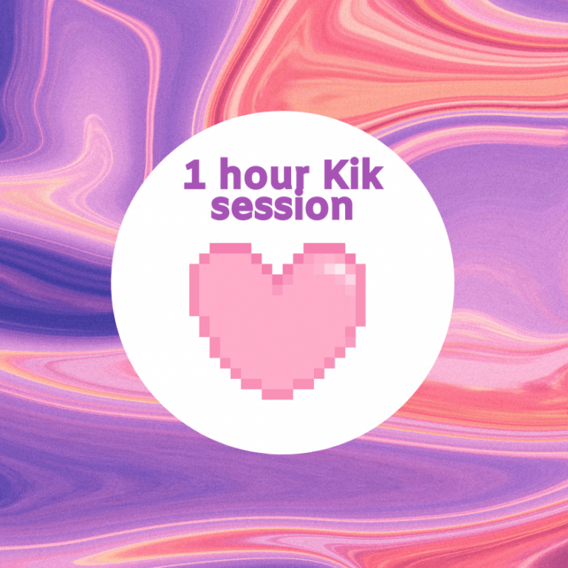 Hour Long Kik Session