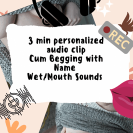 3 min personalized audio clip