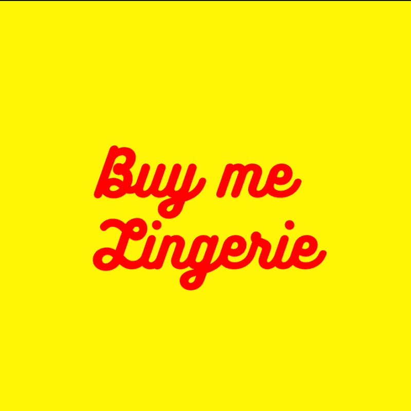 Buy Me Lingerie