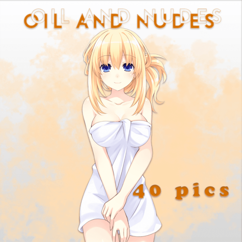 Oil and nudes