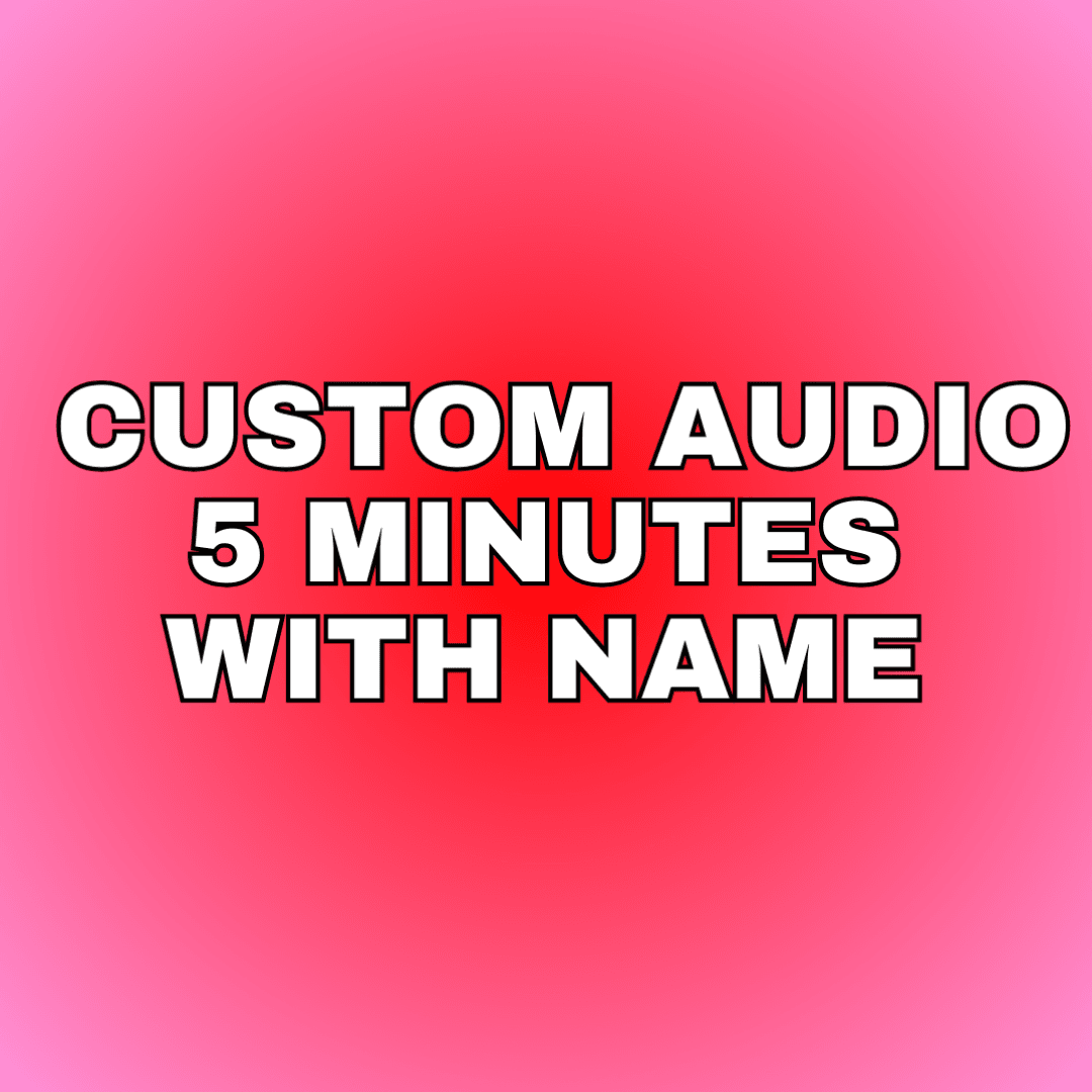 CUSTOM AUDIO WITH NAME 5 MINUTES