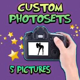 CUSTOM PHOTOSETS: 5 PICS