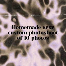 Homemade sexy custom photos x10