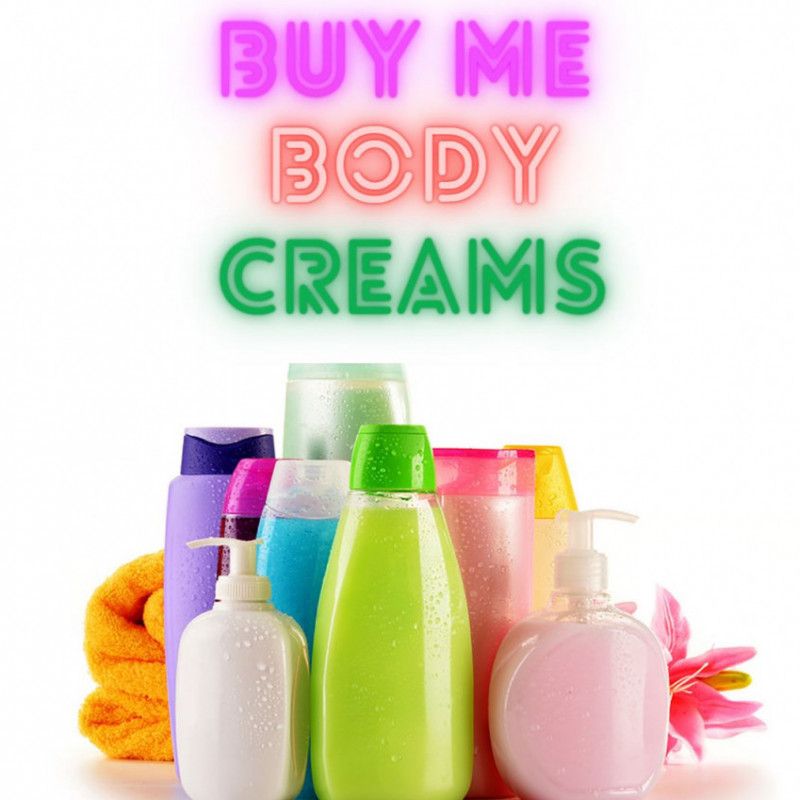 Buy me Body Creams