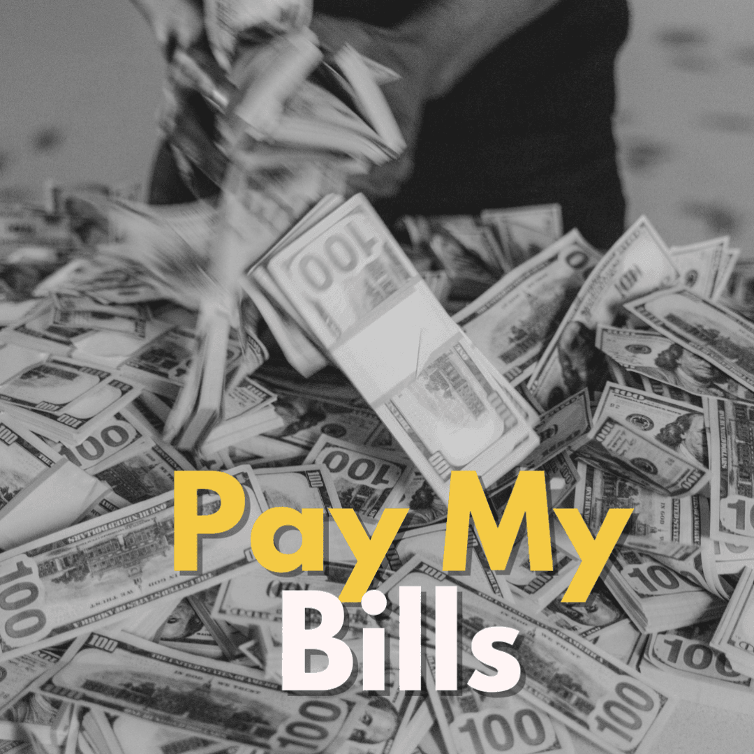 Pay my bills