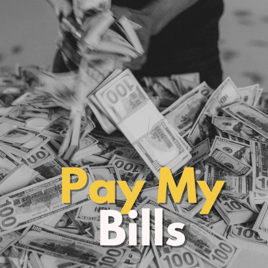 Pay my bills