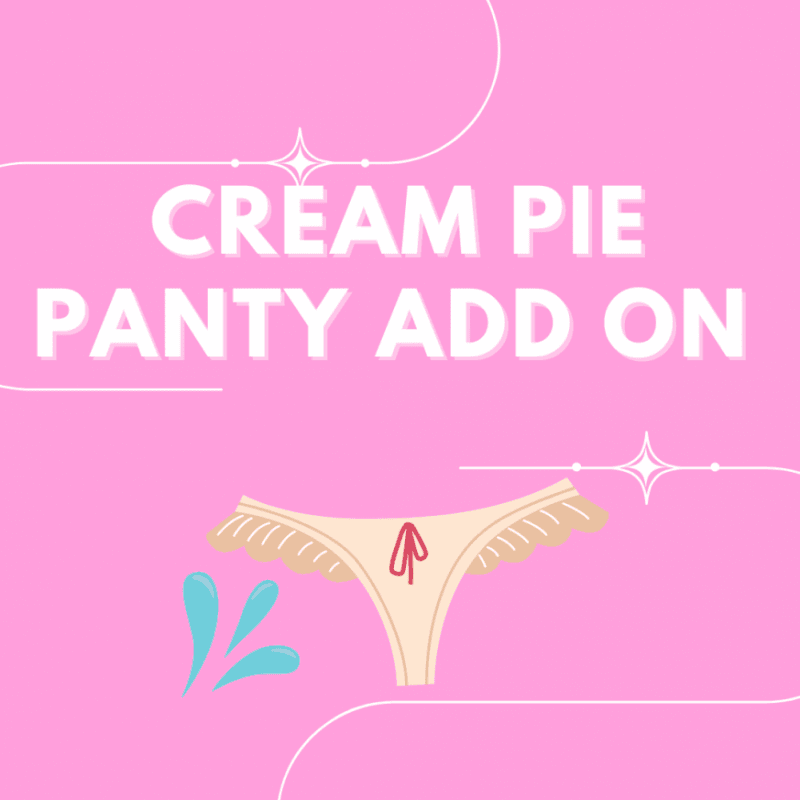 Cream Pie Panty Add On