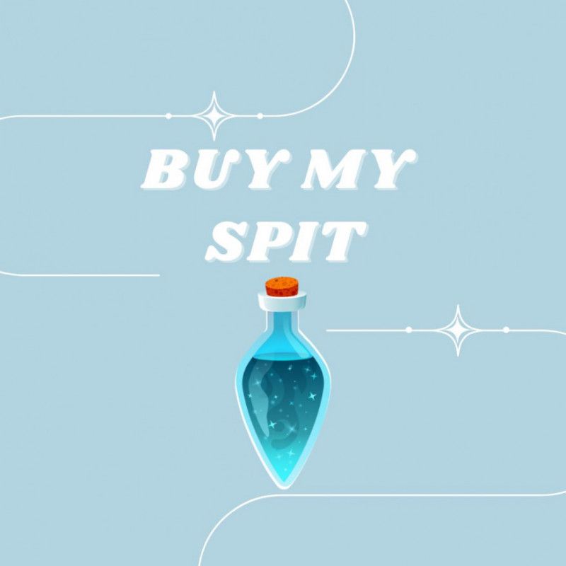 Buy a Jar of my Spit