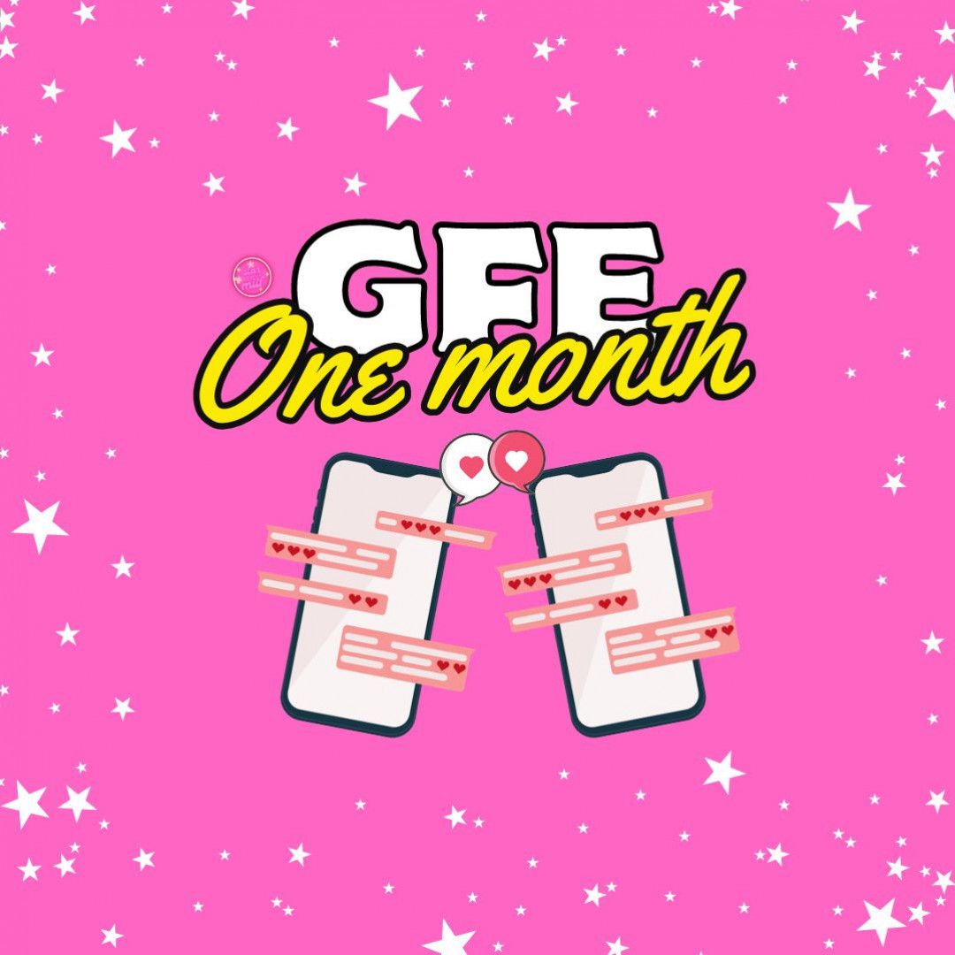 GFE One Month