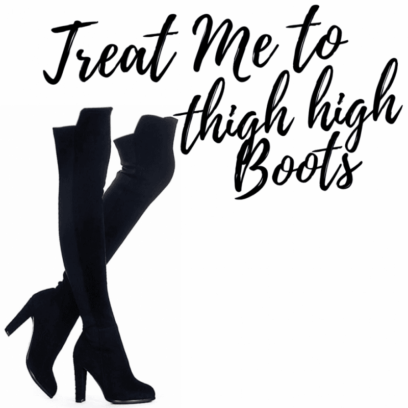 Treat Me: Thigh High Boots