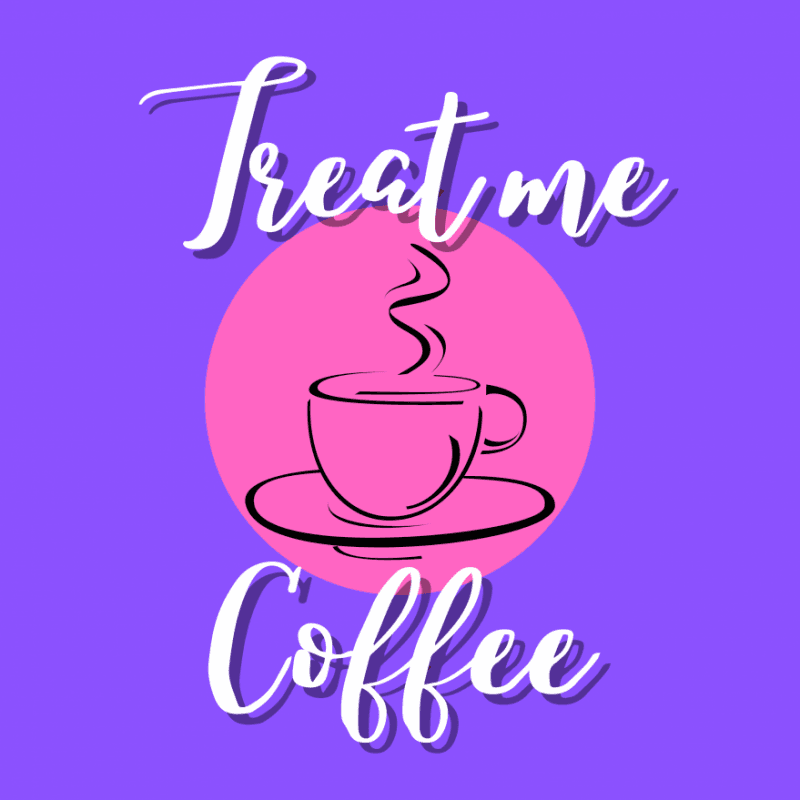 Treat me: Coffee