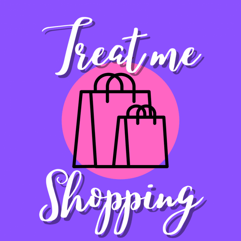 Treat me: Shopping