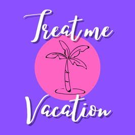 Treat me: Vacation