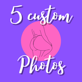 5 custom photos