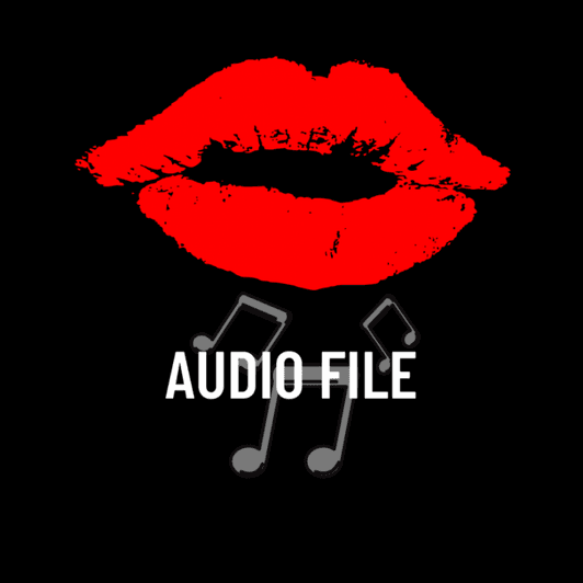 custom audio file of me moaning