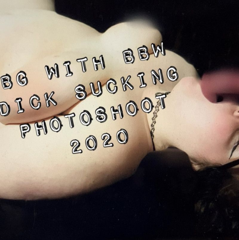 BG BBW Dick Sucking Photoshoot 2020