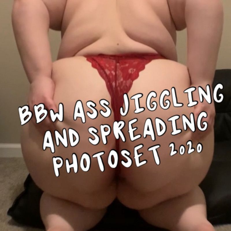 BBW Ass Jiggling Spreading Photoset 2020