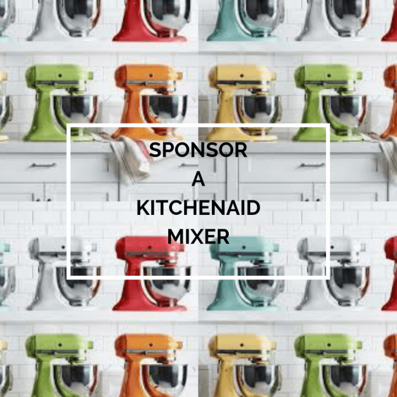 Sponsor A Kitchenmaid Mixer