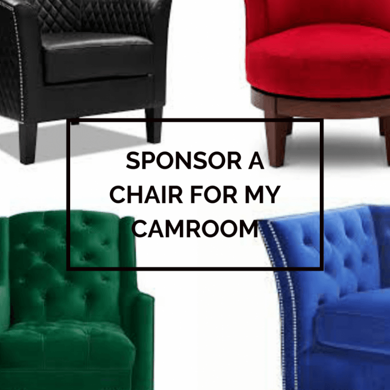 Sponsor A Chair For My Camroom