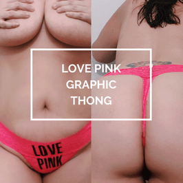 Love Pink Graphic Thong