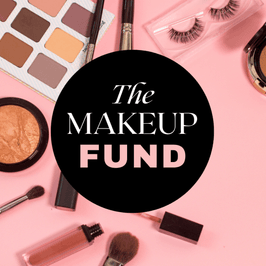 The Makeup Fund