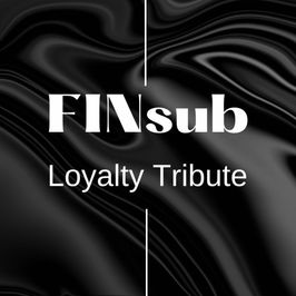 FINsub Loyalty Tribute