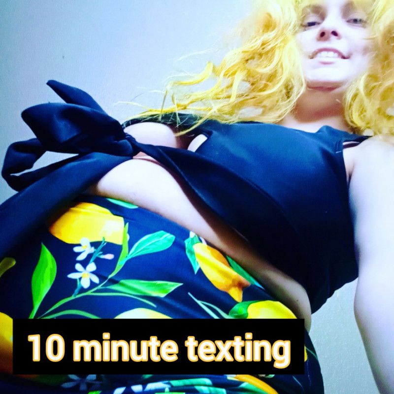 10 min texting session