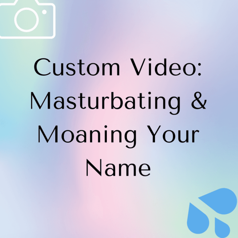 Custom Masturbation Video with Your Name