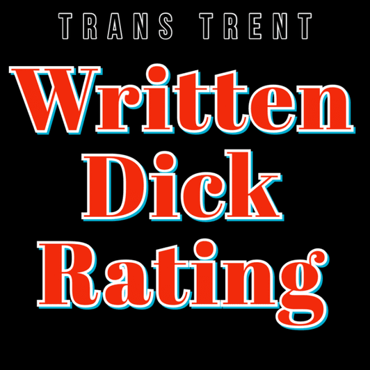 Detailed Written Dick Rating