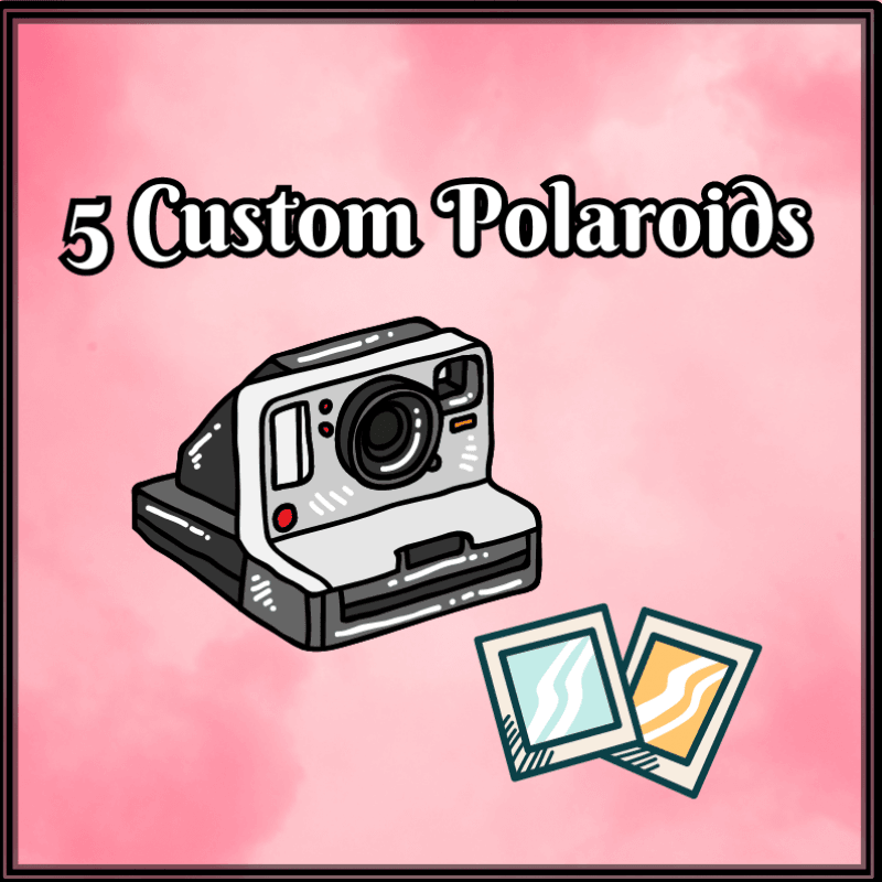 5 Custom Polaroids