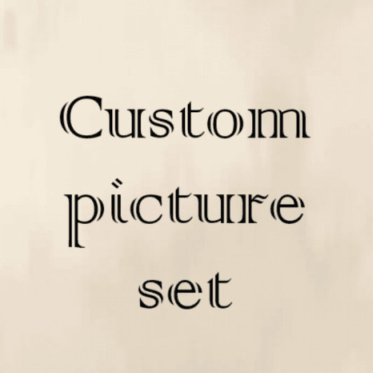 Custom picture set