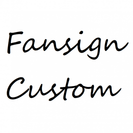 Fansign Custom