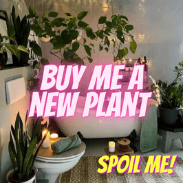 Buy me a new plant