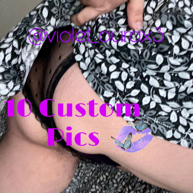 10 Custom Pics