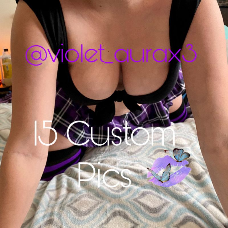 15 Custom Pics