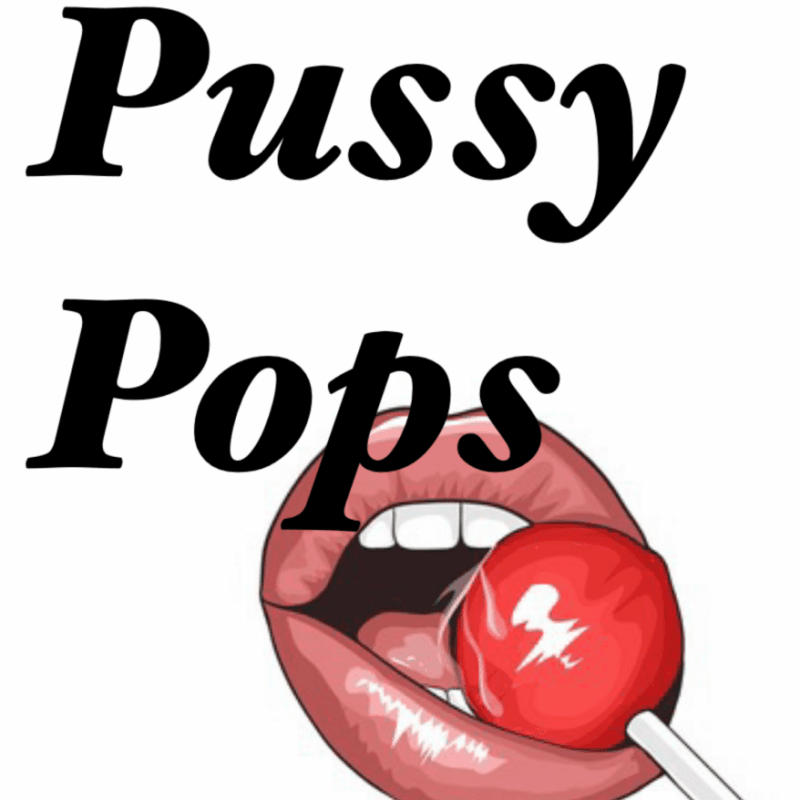 Pussy Pops