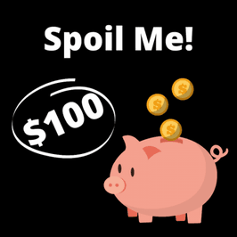 Spoil Me!