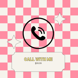 Call With Me