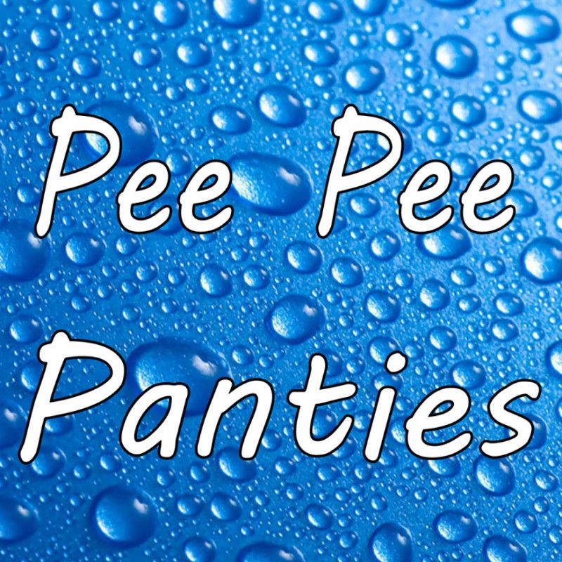 Pee pee Panties